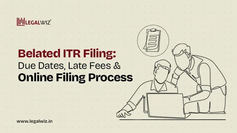 Belated ITR Filing Due Dates Late Fees & Online Filing Process
