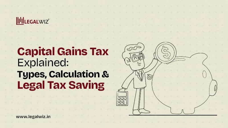 Capital Gains Tax Explained Types Calculation & Legal Tax Saving