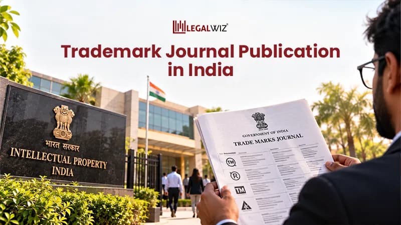 Trademark Journal Publication in India: Meaning, Process and Opposition Period