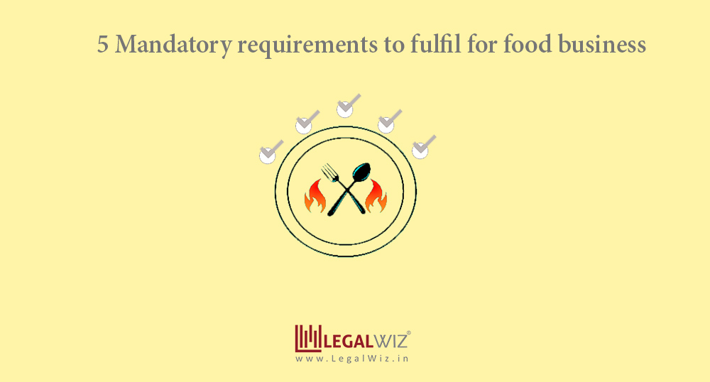 5 Mandatory Food Business Requirements