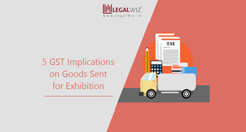 gst on exhibition goods