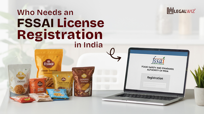 FSSAI License Registration Who Needs FSSAI License Registration in India? Eligibility, Fees, and Process Explained