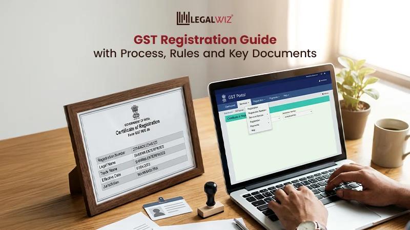 GST Registration Guide GST Registration Guide with Process, Rules, and Key Documents