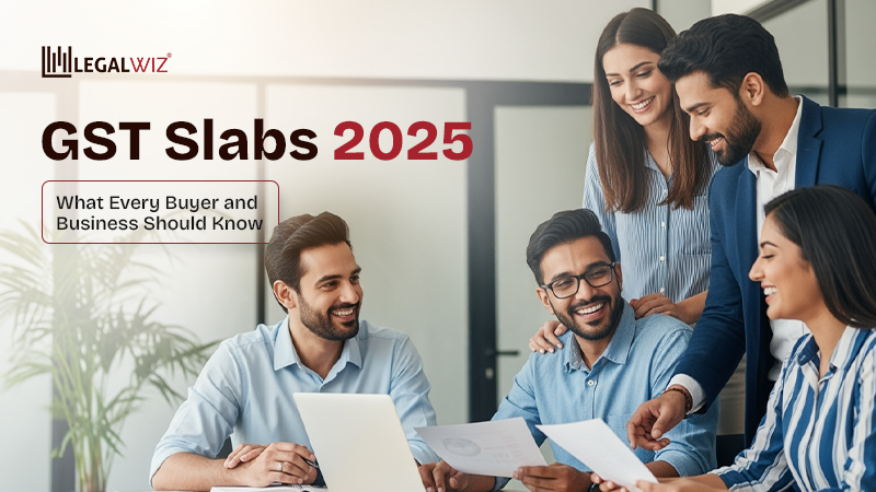 GST Slabs 2025 GST Slabs 2025: What Every Buyer and Business Should Know