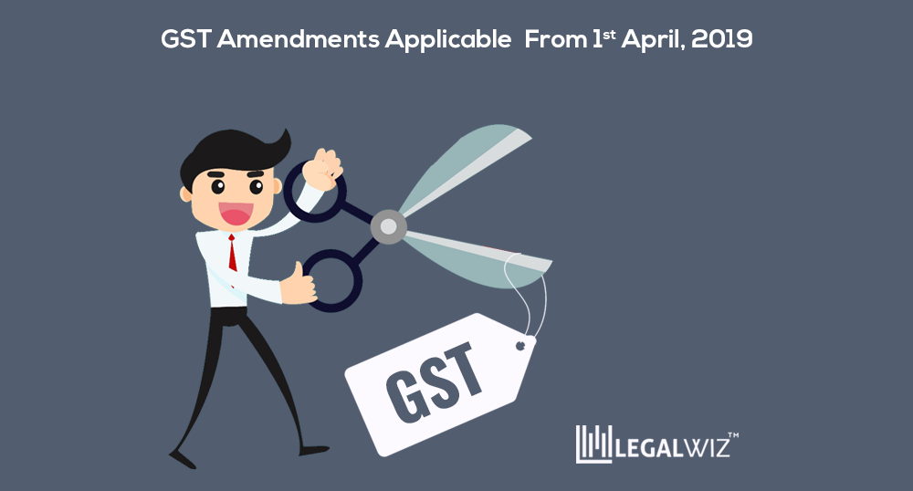 GST amendments for April 2019