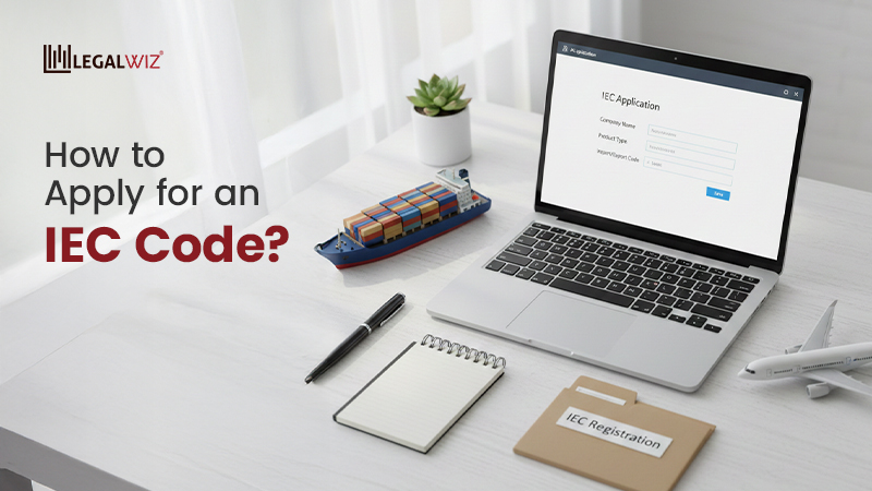 How to Apply for Import Export Code (IEC) in India?
