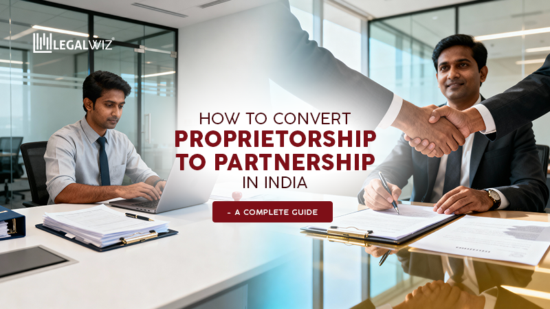 How to Convert Proprietorship to Partnership How to Convert Proprietorship to Partnership in India. A Complete Guide