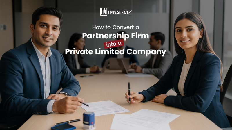 Convert a Partnership Firm into a Private Limited Company How to Convert a Partnership Firm into a Private Limited Company in India