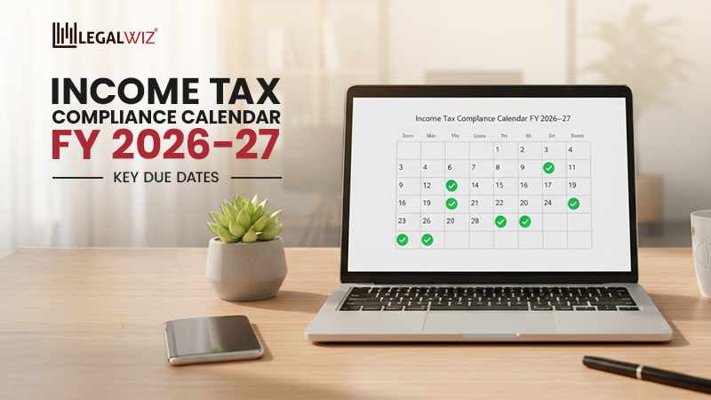 Income Tax Compliance Calendar FY 2026-27 Income Tax Compliance Calendar FY 2026-27: Key Due Dates