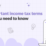 5 important in come tax terms you need to know