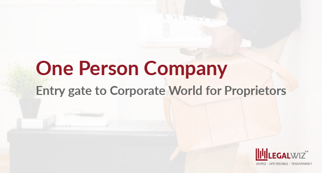 Incorporation of One Person Company Registration as One Person Company Simplified