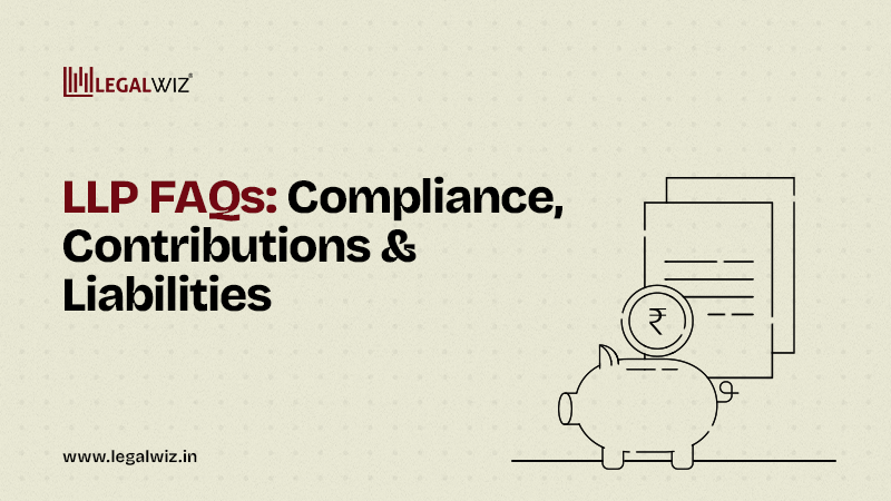 LLP FAQs Compliance, Contributions