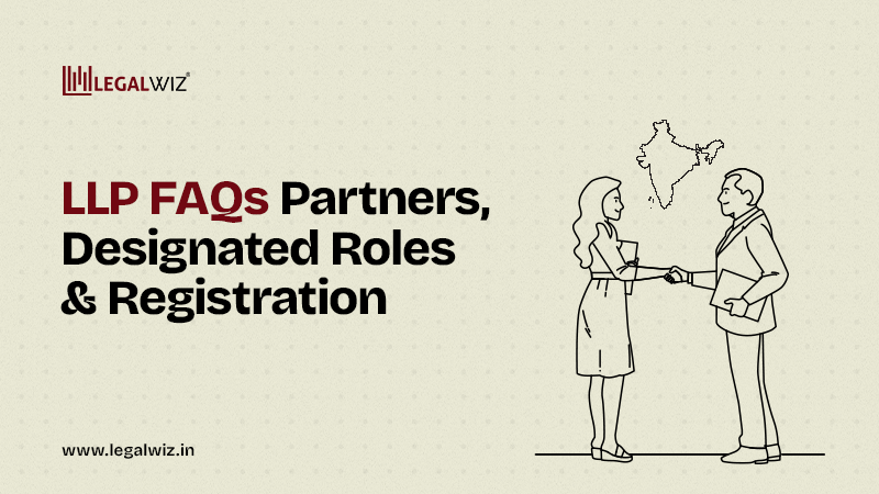 LLP FAQs Partners, Designated Roles & Registration