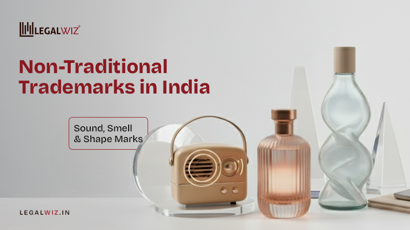 Non-Traditional Trademarks in India Non-Traditional Trademarks in India: Sound, Smell & Shape Marks