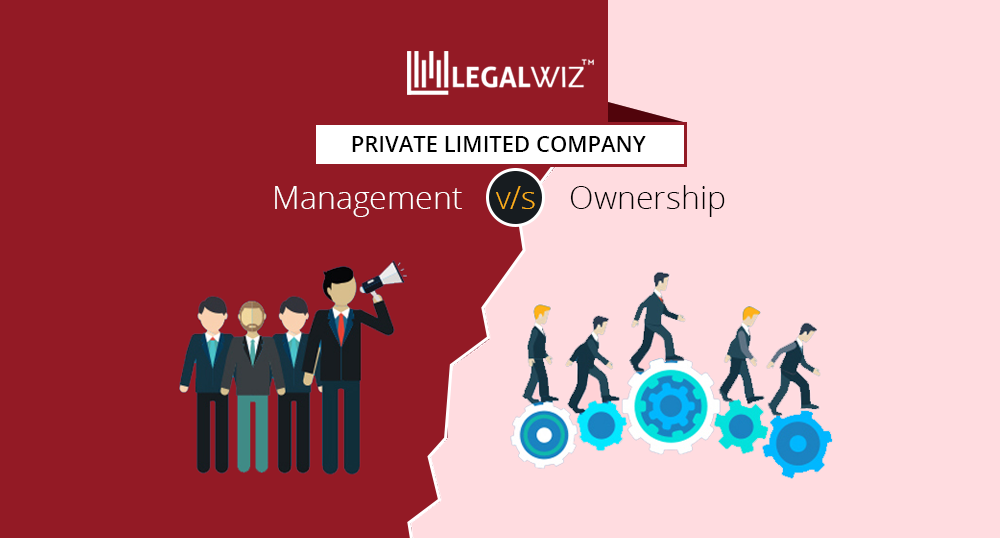 Pvt Ltd Co. Ownership vs Management
