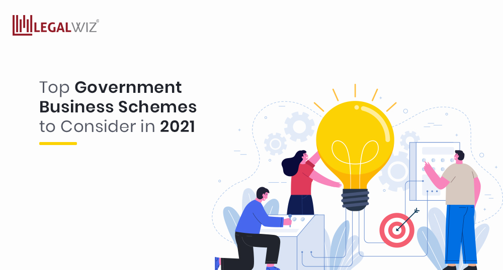 Top Government Business Schemes to Consider in 2021