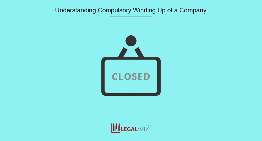 Compulsory winding up of a company in india