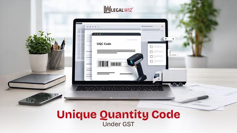Unique Quantity Code (UQC) under GST Unique Quantity Code (UQC) under GST: Meaning, List, and Common Mistakes