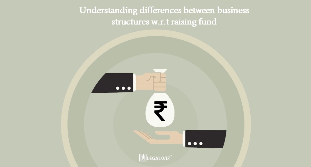 Business structures suitable for raising funds wrt capital