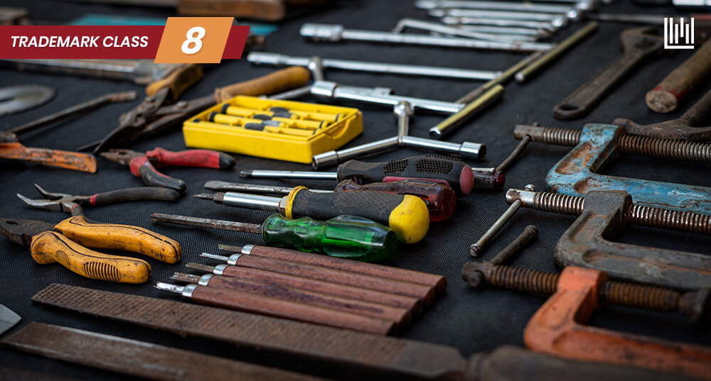 Trademark Class 8: Hand Tools and Implements